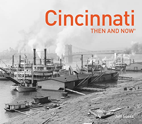 Cincinnati Then And Now® #TOP17