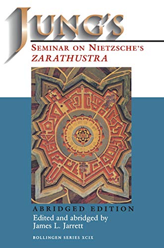 Jung's Seminar on Nietzsche's Zarathustra: Abridged Edition (Bollingen Series Book 99)