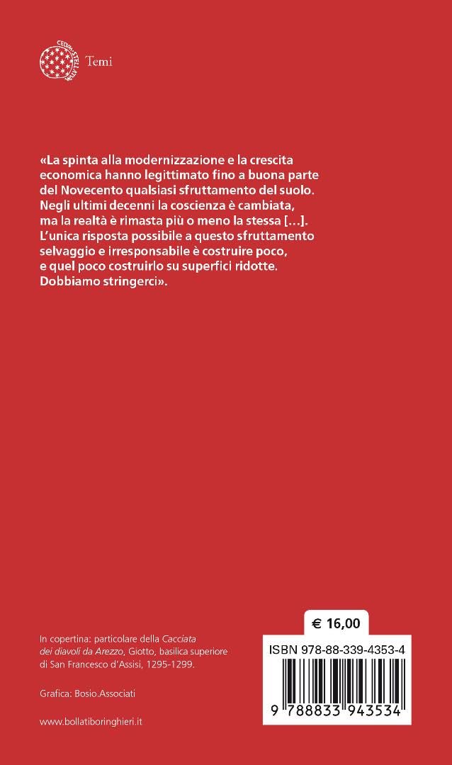 Contro la città usa e getta. Per una cultura del costruire sostenibile