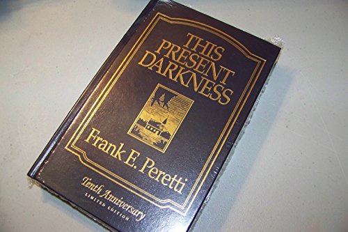 This Present Darkness (10th Anniversary Limited... 089107919X Book Cover