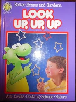 Hardcover Look Up, Up, Up (Fun-to-do Project Books) Book