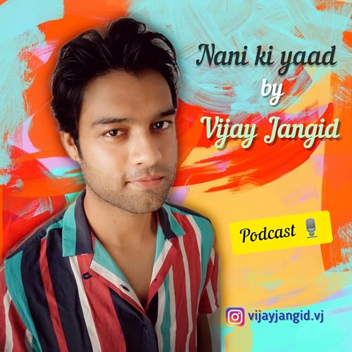 Nani ki yaad by Vijay Jangid | Ep.15
