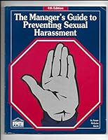 The manager's guide to preventing sexual harassment 0936295937 Book Cover