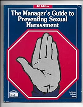 Unknown Binding The manager's guide to preventing sexual harassment Book