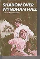 Shadow Over Wyndham Hall B002BQKESY Book Cover