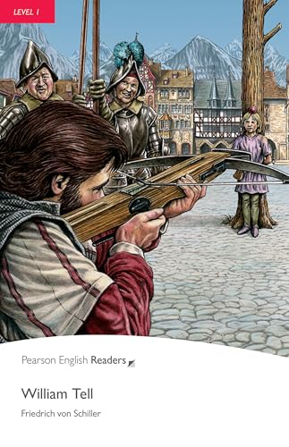 Penguin Readers: Level 1 WILLIAM TELL (Penguin Readers (Graded Readers))の詳細を見る