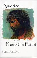 America Keep the Faith 1931556059 Book Cover