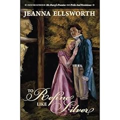 To Refine Like Silver Audiolibro Por Jeanna Ellsworth, a Lady arte de portada