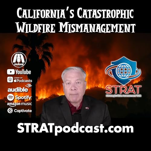 November 24, 2025 | California&rsquo;s Catastrophic Wildfire Mismanagement Podcast Por  arte de portada