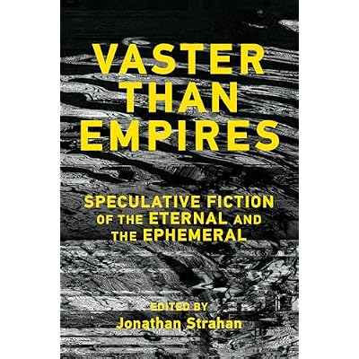 Vaster than Empires
