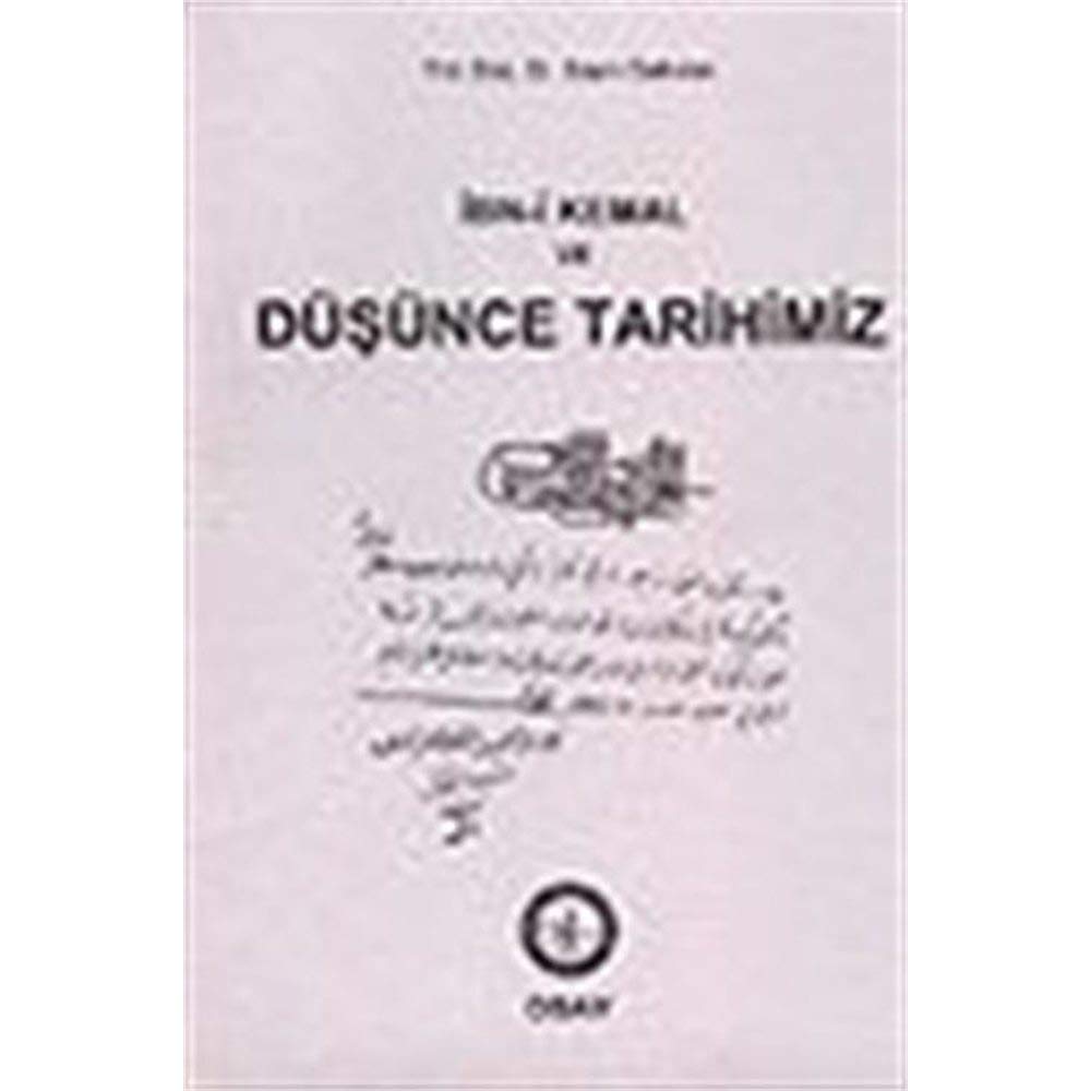 Ibn-i Kemal ve Dusunce Tarihimiz