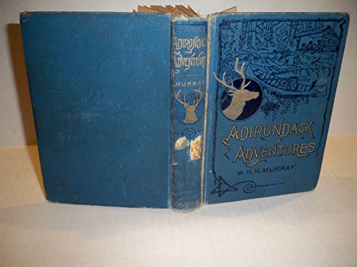ADVENTURES IN THE WILDERNESS; OR, CAMP-LIFE IN ... B00BJMJ76G Book Cover