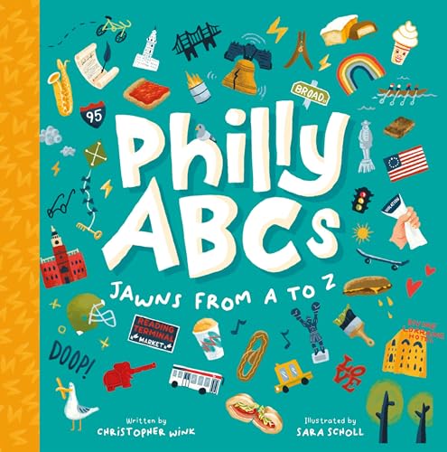 Philly ABCs: Jawns from A to Z