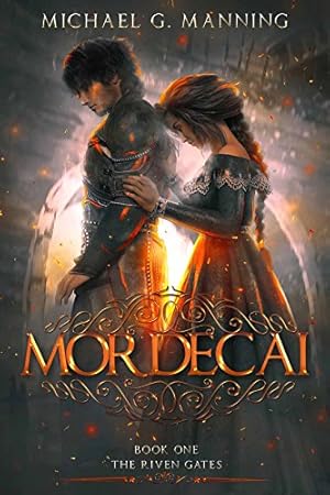 Mordecai (The Riven Gates Book 1)