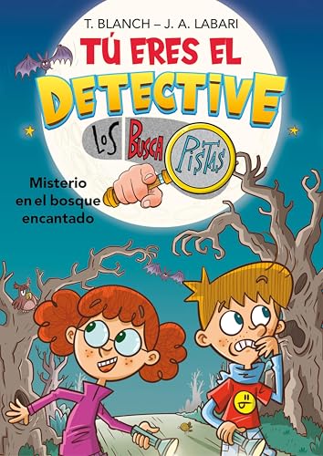 Tú eres el detective con Los Buscapistas 1 - Misterio en el bosque encantado