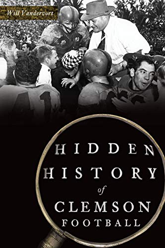 Télécharger Hidden History of Clemson Football (Sports) (English Edition) PDF Ebook En Ligne