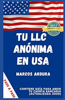 Tu LLC Anónima en USA: Cómo...
