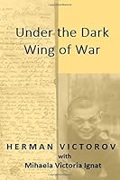 Under the Dark Wing of War 1976570840 Book Cover