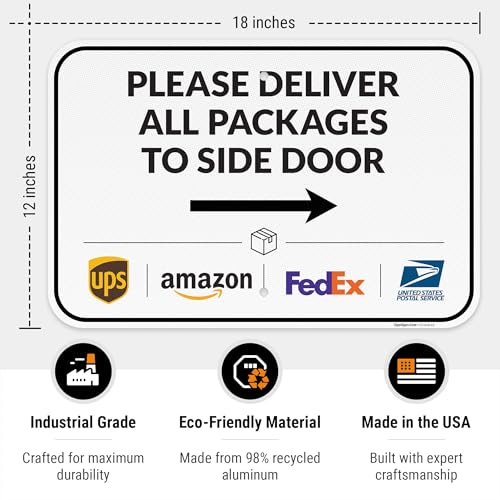 Image of Package Delivery Sign, Delivery Instructions Deliver All Package to Side Door Right Arrow Sign, 12x18 Inches, 3M EGP Reflective .063 Aluminum, Fade Resistant, Made in USA by Sigo Signs