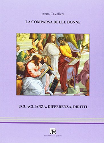 La comparsa delle donne. Uguaglianza, differenza, diritti