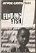 Finding Fish: A Memoir