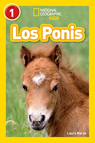 National Geographic Readers: Los Ponis (Ponies) (National Geographic Kids/Empezando a leer/Nivel 1)
