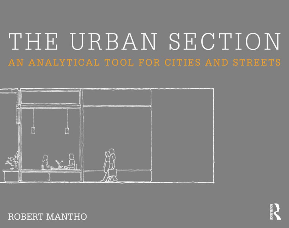 The Urban Section guide morphologie urbaine et architecture de la rue