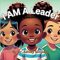 I Am A Leader B0CVFTM33Q Book Cover