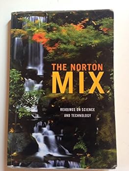 Paperback The Norton Mix - Readings on Science and Technology Book
