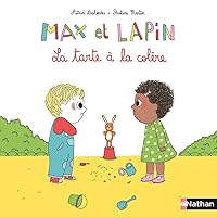 La tarte à la colère 2092573993 Book Cover