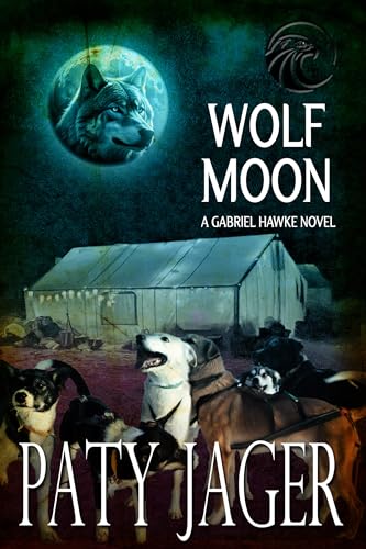 Wolf Moon: A Gabriel Hawke Novel