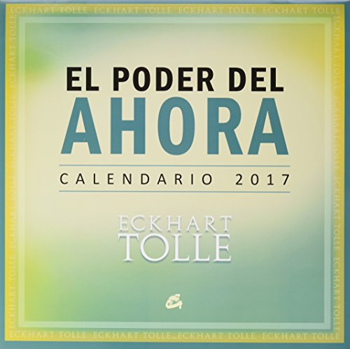 Calendario El Poder Del Ahora 2017