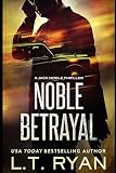 Noble Betrayal (Jack Noble #7)
