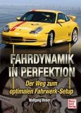 Fahrdynamik in Perfektion: Der Weg zum optimalen Fahrwerk-Setup