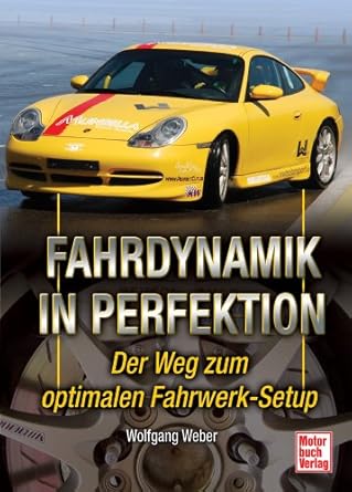 Fahrdynamik in Perfektion: Der Weg zum optimalen Fahrwerk-Setup