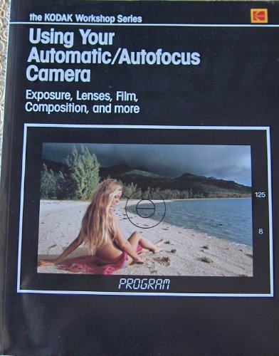  Using Your Automatic/Autofocus Camera