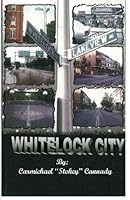 Whitelock City 1483989224 Book Cover