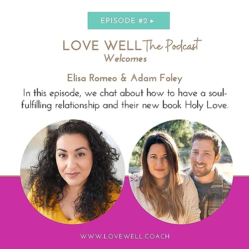 Ep. #2 How to Have a Soul Fulfilling Relationship