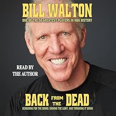Back From the Dead Audiolibro Por Bill Walton arte de portada