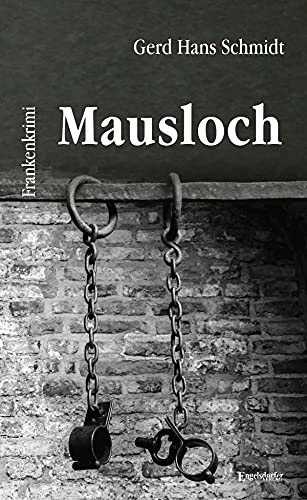 Mausloch: Frankenkrimi (German Edition)