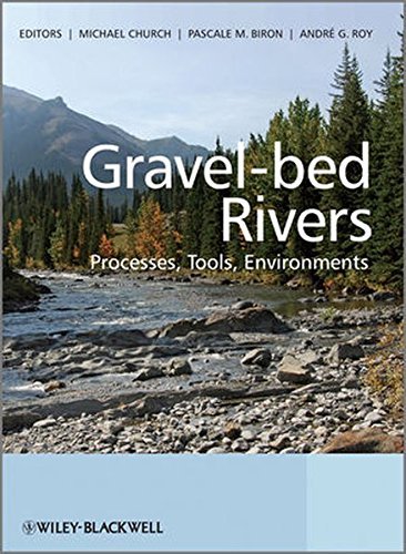 Gravel Bed Rivers: Processes, Tools, Environments (2012-02-03)