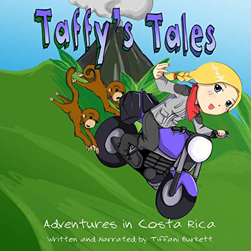 Taffy S Tales Adventures In Costa Rica Audio Download Amazon Co Uk Tiffani Burkett Tiffani Burkett Tiffani Burkett Audible Audiobooks