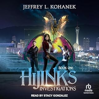 Hijinks Investigations Audiobook By Jeffrey L Kohanek cover art