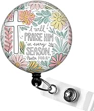 Praise Him in Every Season Badge Reel, Christian Bible Verse ID Holder, Psalm 146:2 Retractable Badge Clip with Cross and Flowers, Religious Gift for Nurses, Teachers, and Healthcare Staff