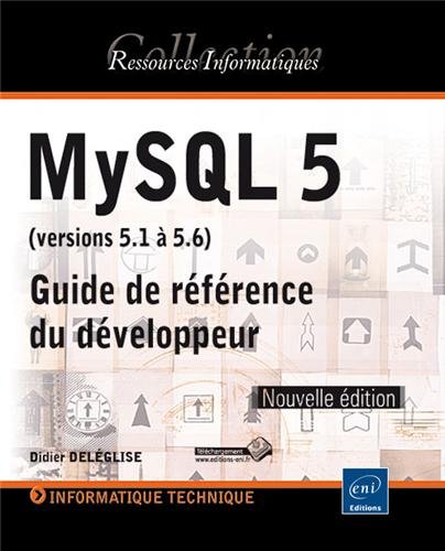 MySQL 5 - Guide de référence du développeur (Nouvelle édition)