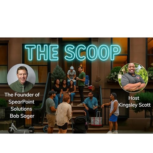 『The Scoop - Unlocking Creative Thinking for Veteran Success with Bob Sager』のカバーアート