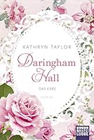 Daringham Hall - Das Erbe 8466657258 Book Cover