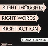 Right Thoughts Right Words Right Action