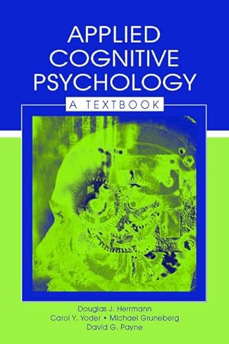 Applied Cognitive Psychology (Challenges and Controversies in Applied Cognition Series)