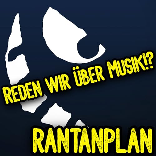 RANTANPLAN - &bdquo;Das Leben schneidet einen ab einem gewissen Alter mehr, als dass es einen streichelt", Geschwedet, Tourleben, Coverversion & Anspruch, Udo Lindenberg, Element of Crime, Daft Punk, Rock n Roll Familie, Elvis, Bob Marley / Reden wir &uuml;ber Musik